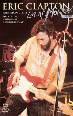 Eric Clapton : Live At Montreux 1986